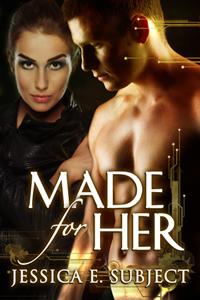 MADE FOR HER by Jessica E. Subject book cover