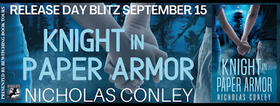 Knight in Paper Armor by Nicholas Conley, Book Blitz Sept. 15, 2020