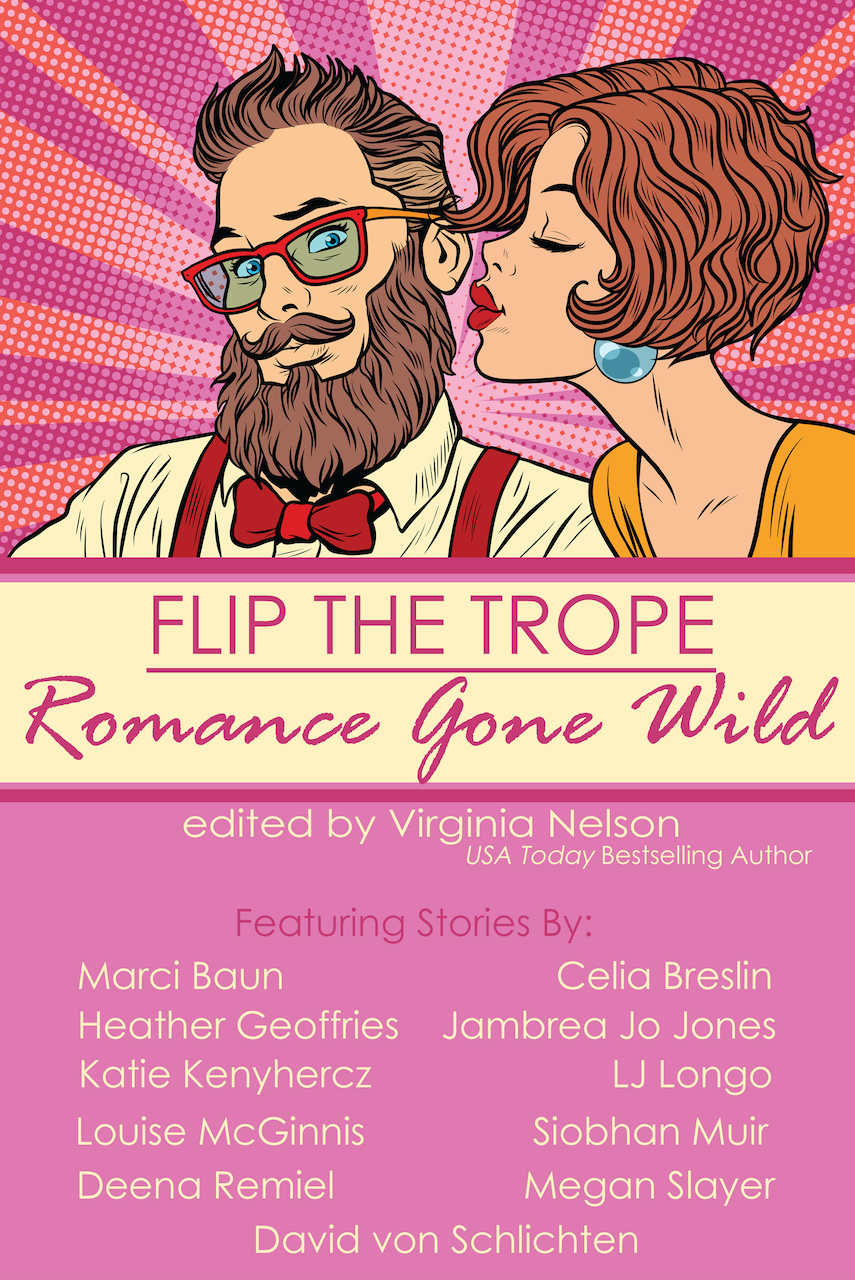 FLIP THE TROPE: ROMANCE GONE WILD ANTHOLOGY BOOK COVER
