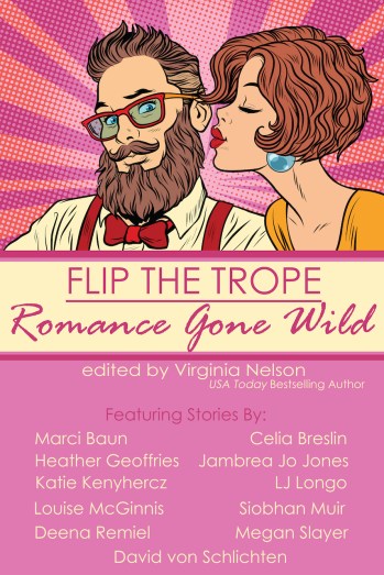 Flip the Trope: Romance Gone Wild BOOK COVER