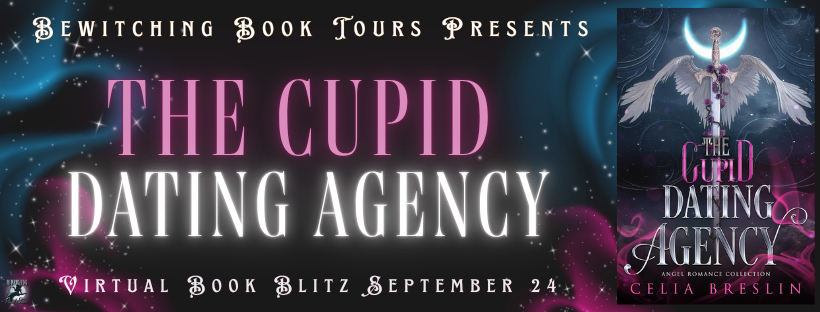 Bewitching Book Tours presents: The Cupid Dating Agency: Angel Romance Collection by Celia Breslin, Release Day Blitz, September 24, 2026